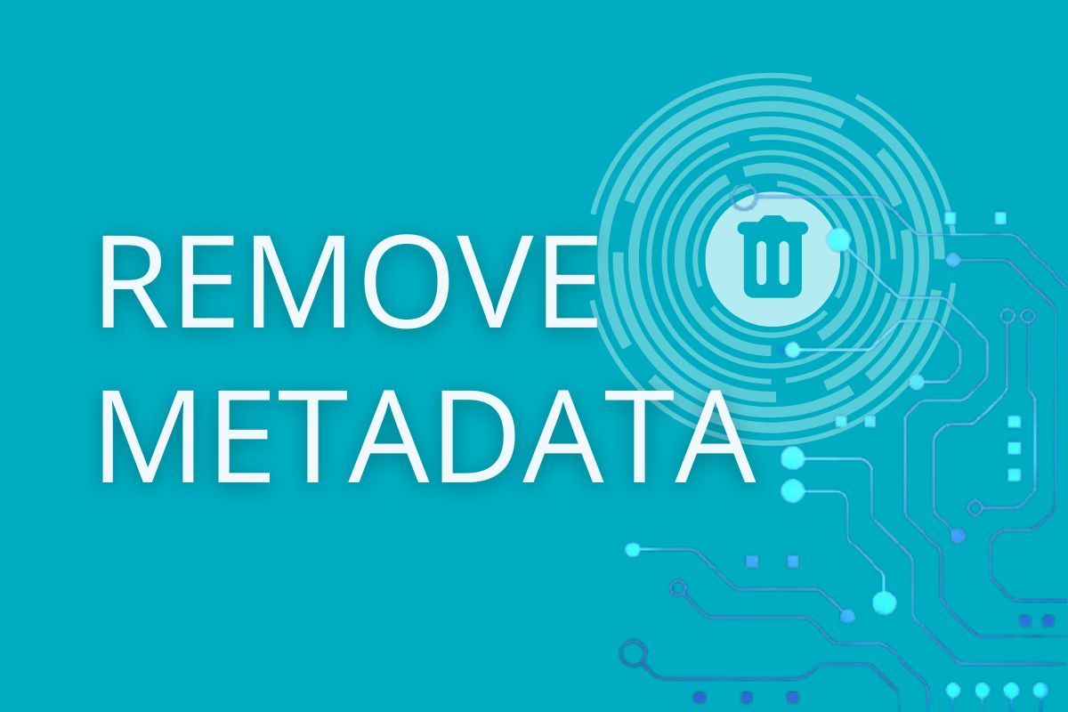 Protect Your Privacy: Remove Metadata Online